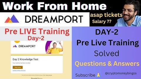 Dreamport Pre LIVE Training- Day-2 | Knowledge Test 2 | solved questions and answers