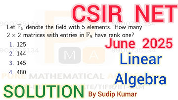 CSIR NET June 2025 Mathematics | Linear Algebra Part B Solution | Q.Id 4103 | NET June 2025 Maths