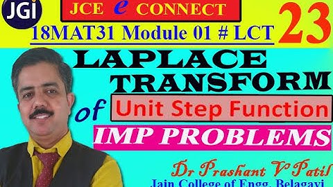 Unit Step Function | Imp Problems | Laplace Transform | Dr Prashant Patil | 18mat31