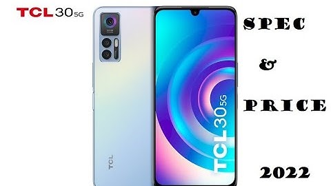 tcl 30 5G First Look & Specifications with price ...upcoming India 2022 Smartphones