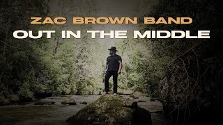 Zac Brown Band - Out In The Middle (Spanish Lyric Video)