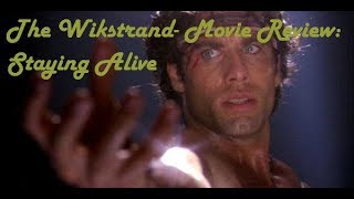 Movie Review: Staying Alive Movie Review: Staying Alive