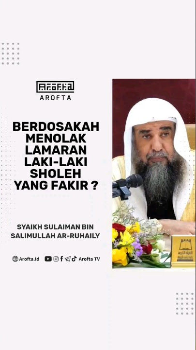 Rejecting the Marriage Proposal of a Poor, Pious Man - Sheikh Sulaiman Ar-Ruhaily #proposal #man ...