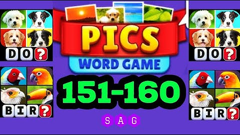 Pics Word Game Guess the word level 151 152 153 154 155 156 157 158 159 160