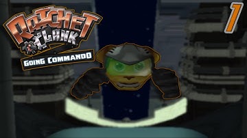 BACK IN STYLE | Ratchet & Clank: Going Commando Gameplay *PART 1*