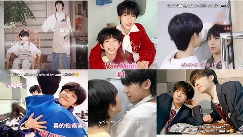 [TikTok] Văn Minh #1| Bowen cưng chiều bé Ming lắm nha^^ #yangbowen #chenjunming #tfgiatộcf4