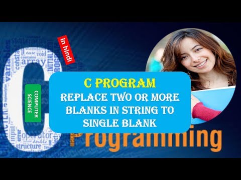C Program to replace two or more blanks in string to single blank in HINDI