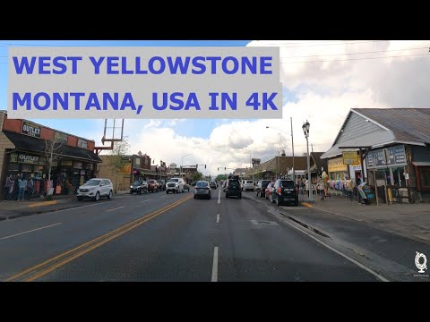 West Yellowstone Downtown, Montana, Drive in 4K UHD | Gateway to Yellowstone National Park, USA