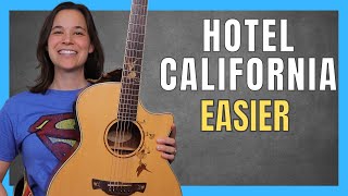 Hotel California EASIER Guitar Lesson  No Barre Chords!