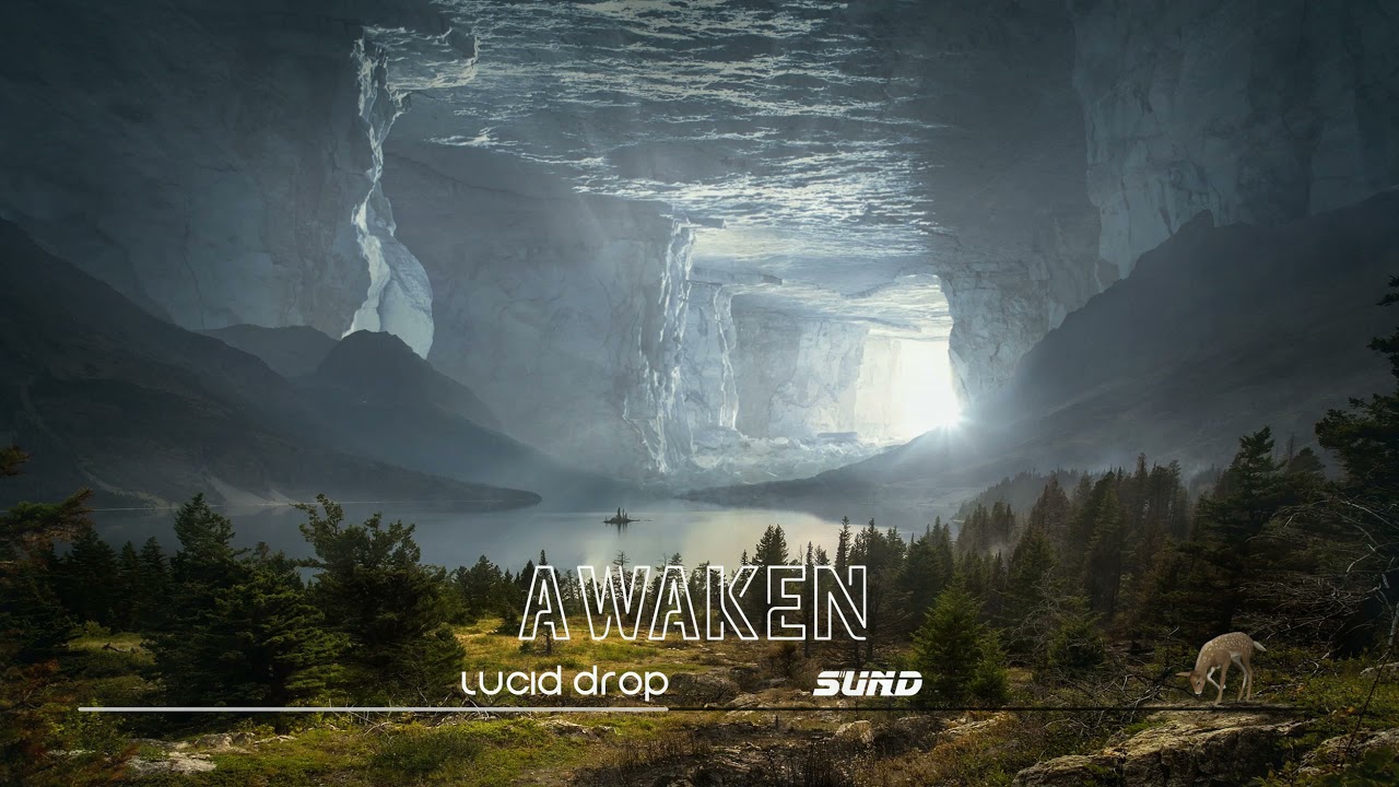 Lucid Drop & Sundt - Awaken