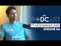 The DC Podcast EP 04 feat. Mohammad Kaif