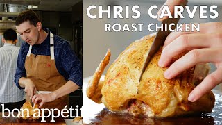 Chris Carves a Roast Chicken | From the Test Kitchen | Bon Appétit
