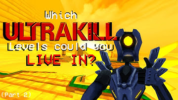 Which ULTRAKILL levels could you LIVE IN? (Tier list part 2)