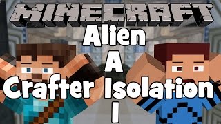 Minecraft - Alien A Crafters Isolation w/MrGibbsPowerOn - 1 Peanut Butter Pants