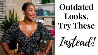Update Your Style by Getting Rid of These | Fashion Over 40