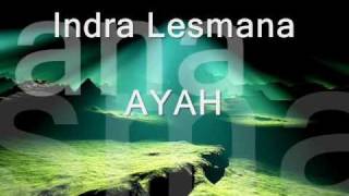 Indra Lesmana  -  Ayah  / HD Quality