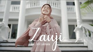 ZAUJI ( SUAMIKU ) | Defi Lukmana Resimi