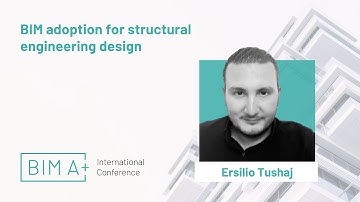 BIM adoption for structural engineering design - Ersilio Tushaj
