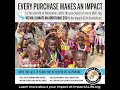 Every purchase makes an impact!