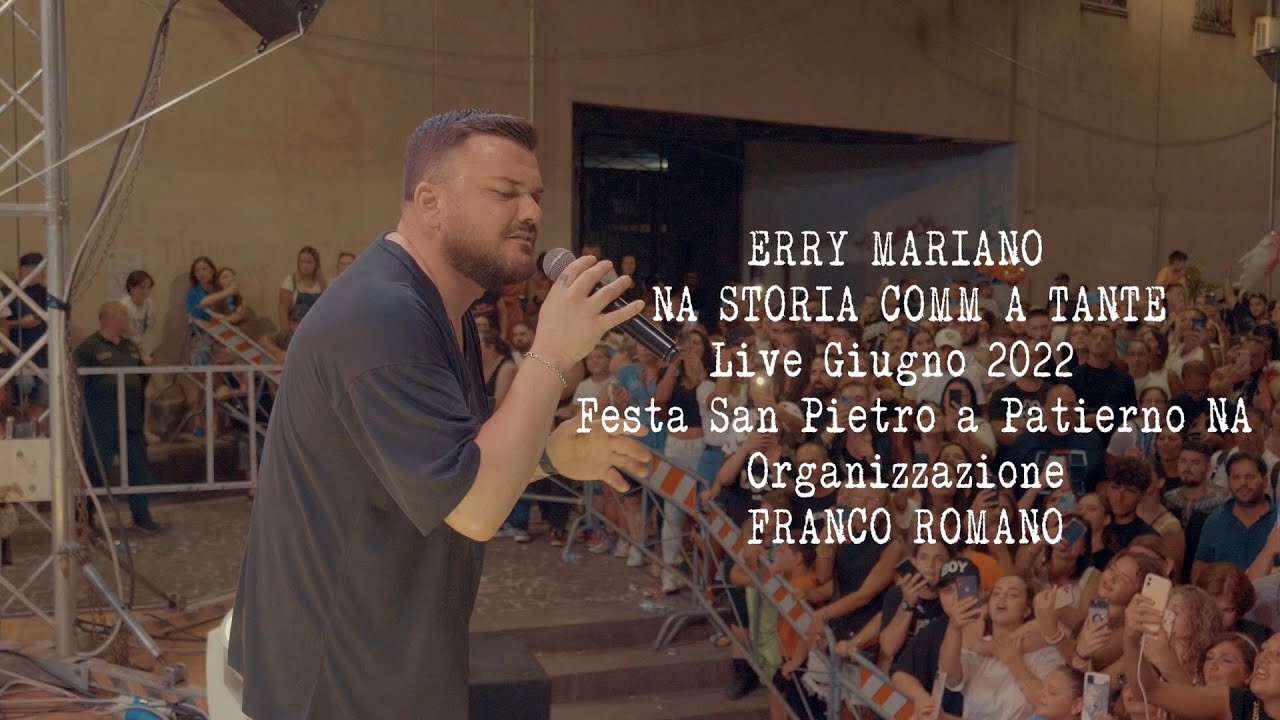 ERRY MARIANO. Festa San Pietro a Patierno. Giugno 2022. Organizzazione Franco Romano. By E. De Vito