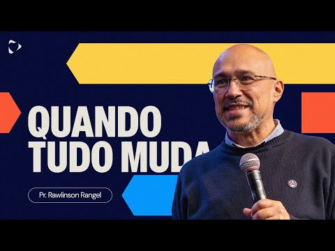 Quando Tudo Muda | Rawlinson Rangel