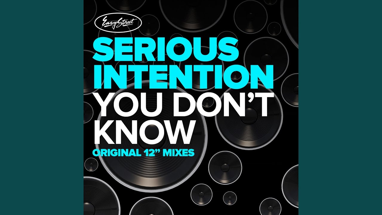 未使用  Serious Intention – You Don't Know Serious Intention - You Don't Know (Special Remix) - YouTube