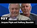 Jacques Pépin and Anthony Bourdain: Home and Away