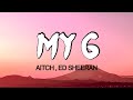 Aitch, Ed Sheeran - My G ( Lyrics )