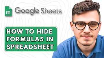 How To Hide Formulas In A Google Sheets Spreadsheet [2025 Guide]