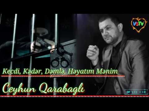 Ceyhun Qarabaglı krminal aləmdə kecdi həyatım mənim 2019