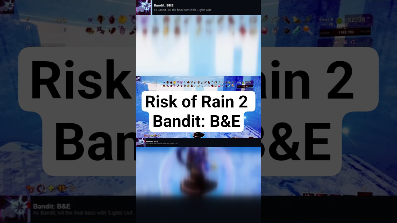 Risk of Rain 2 | Achievement, Bandit: B&E