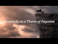 Miniature de la vidéo de la chanson Rhapsody On A Theme Of Paganini In A Minor, Op. 43: Xxiii. Variation Xxii: Un Poco Più Vivo (Alla Breve)