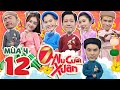 7 Nụ Cười Xuân 4 |Tập 12: Voi Biển nổi giận "ra tay" với Ưng Hoàng Phúc vì đòi làm "chuyện nhạy cảm"