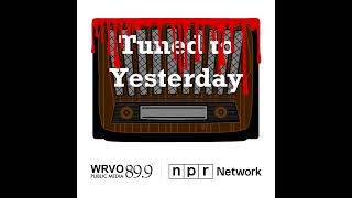 10/9/26 11pm Tuned to Yesterday