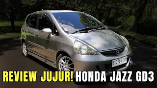 Review Jujur! Honda Jazz GD3 MMC Setelah Bertahun-tahun, Masih Layak Dibeli?