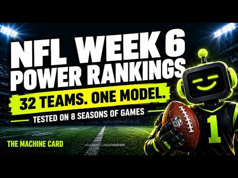 Advertisement, Poster, People. Text: NFL WEEK 6 POWER RANKINGS 32 TEAMS. ONE MODEL. TESTED ON 8 SEASONS OF GAMES NFI THE MACHINE CARD 1