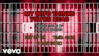 Junior Brown  My Wife Thinks Youre Dead karaoke