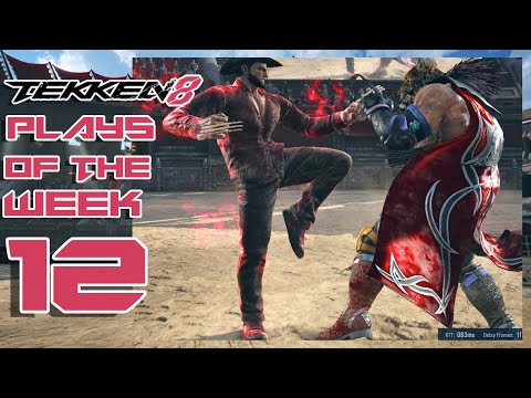 TEKKEN 8 PLAYS OF THE WEEK | EPISODE 12