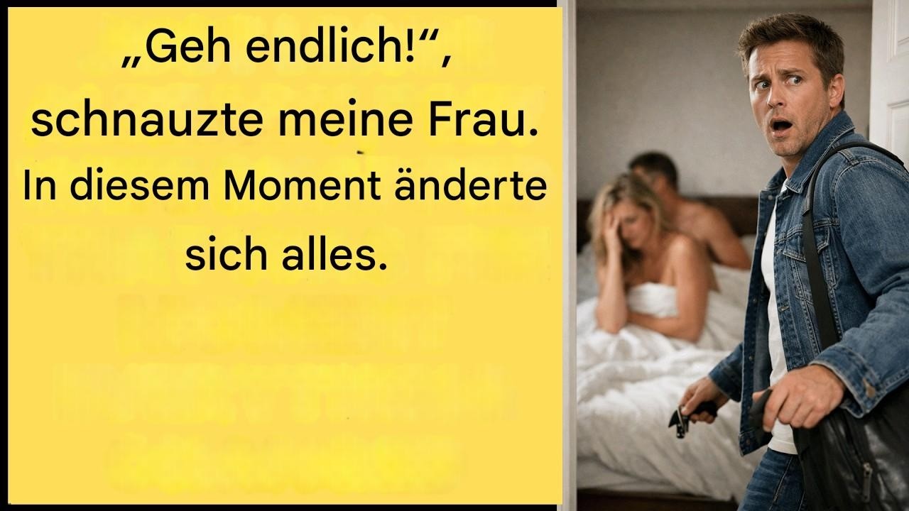 Dann geh doch endlich“, fauchte meine Frau – dieser Moment veränderte alles