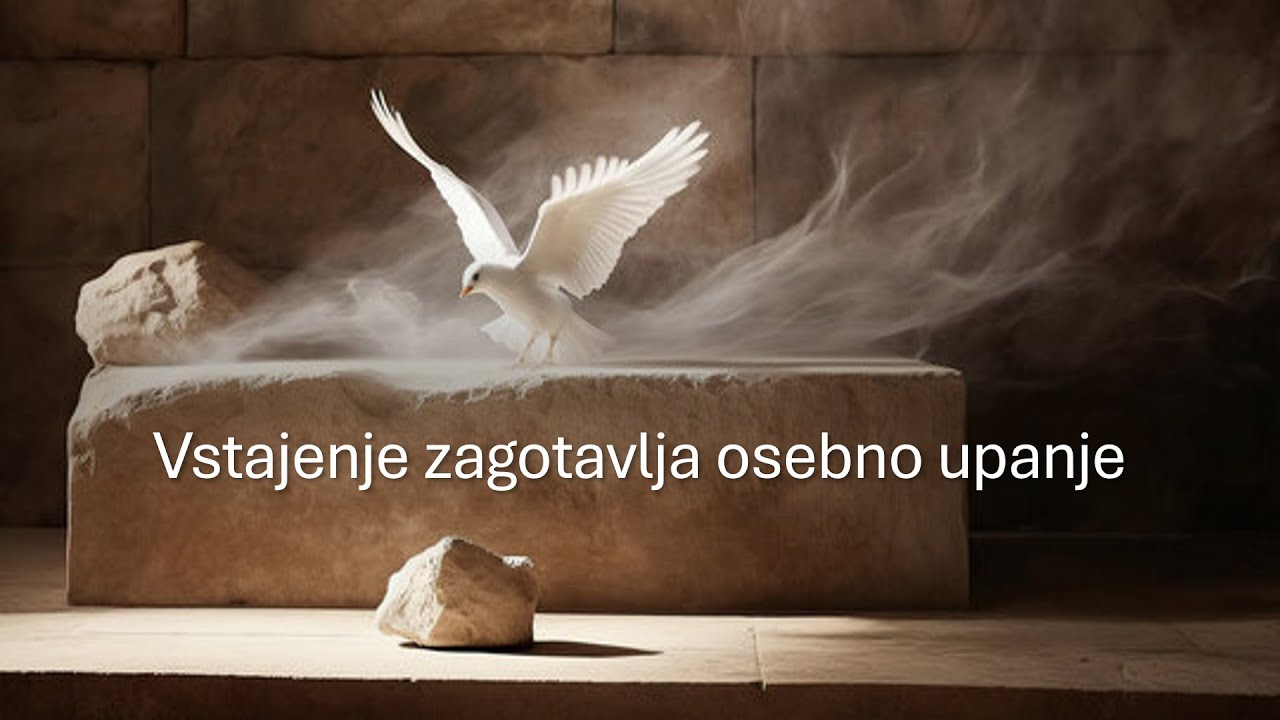 Vstajenje zagotavlja osebno upanje