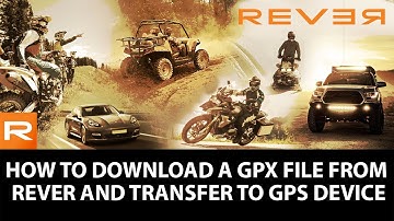 How to Download GPX to Garmin in REVER