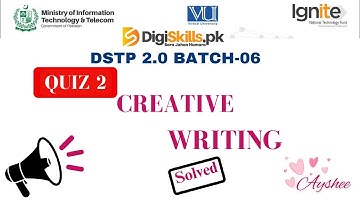 Creative Writing Quiz 2 Batch 6 | Digiskills.pk creative writing quiz  2 batch 6 solution