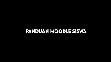 Panduan Moodle Untuk Siswa