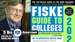 Five Big Questions with Edward B. Fiske - Founder and Editor of The Fiske Guide to Colleges