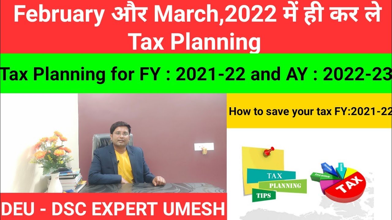 Tax Planning for FY 202122 and AY 202223 How to save