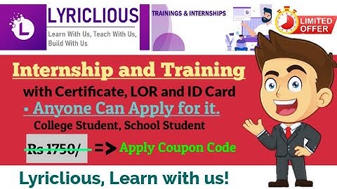 Internships and Training With Verified Certificate and LOR || #lyriclious Courses || #courses