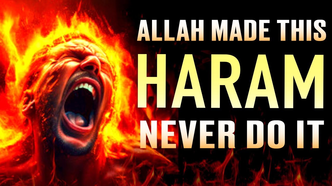 allah-made-haram-3-acts-that-you-might-doing-now-youtube