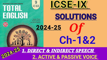 ICSE-IX|Total English solution 2024-25 | Solved assignments of ch-1& 2| Direct & indirect 🔥