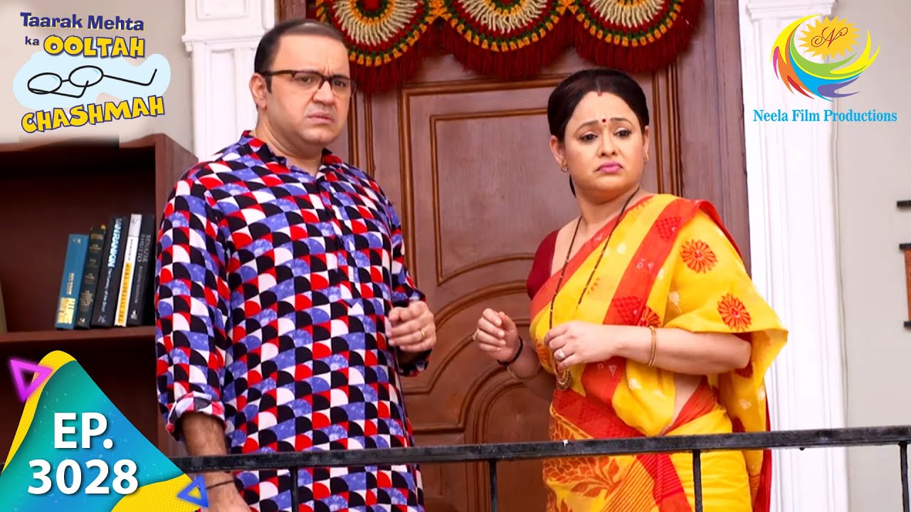 Taarak Mehta Ka Ooltah Chashmah   Episode 3028   Full Episode