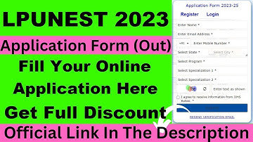 LPUNEST 2023 Application Form (Released) - How To Apply for Lovely Professional University Admission